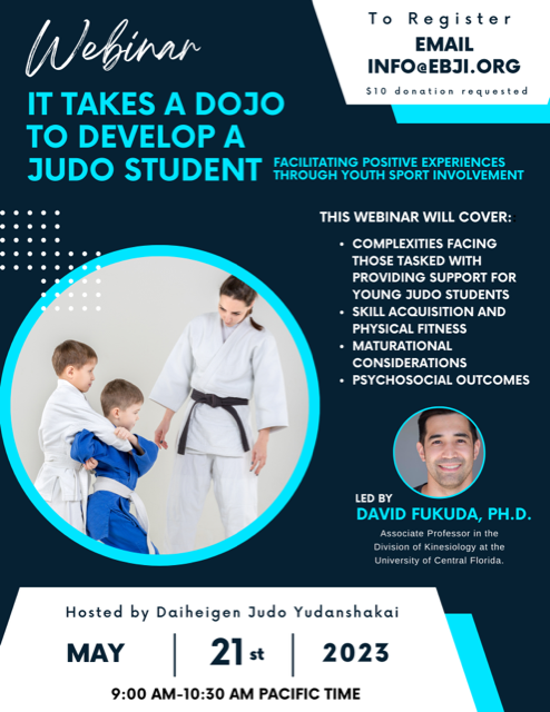 Webinar on Sunday May 21 at Noon (Eastern) – It Takes A Dojo To Develop a Judo Student