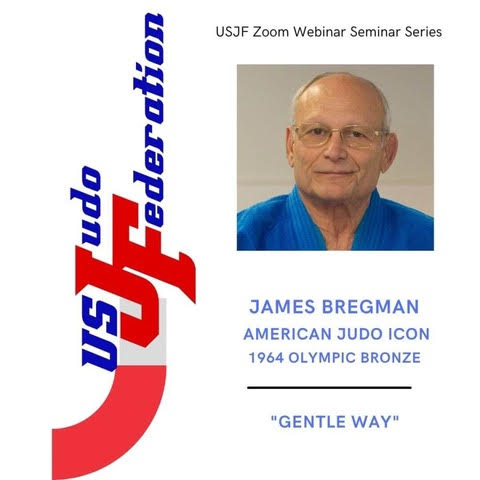 THIS SUNDAY! – USJF Webinar with Olympic and World Championship Medalist Jim Bregman (10th degree – Judan), 4PM Eastern